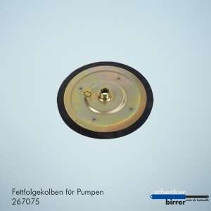 Fettfolgekolben für Pumpen